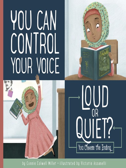 Title details for You Can Control Your Voice: Loud or Quiet? by Connie Colwell Miller - Available